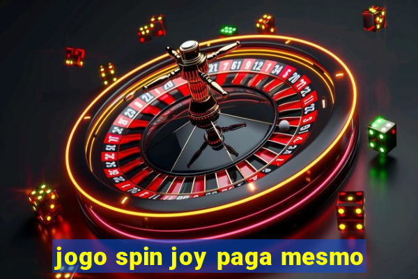 jogo spin joy paga mesmo